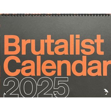 2025 Wall Calendar: Brutalist