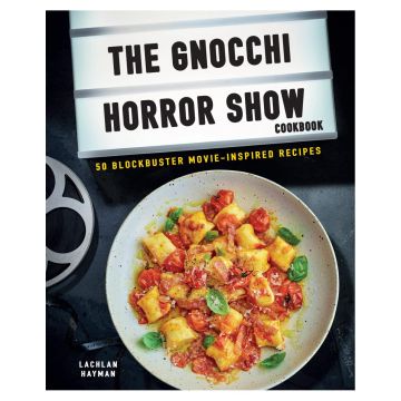 The Gnocchi Horror Show Cookbook