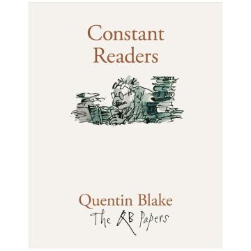 Quentin Blake. Constant Readers