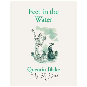 Quentin Blake. Feet in the Water