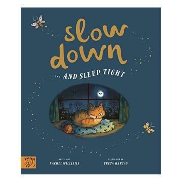 Slow Down. . .  and Sleep Tight