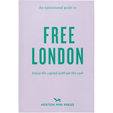 An Opinionated Guide to Free London