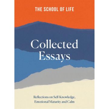 The School of Life: Collected Essays