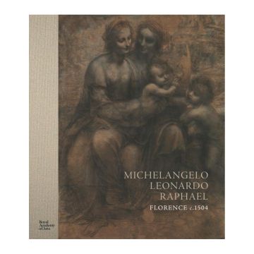 Michelangelo, Leonardo, Raphael: Florence, c. 1504