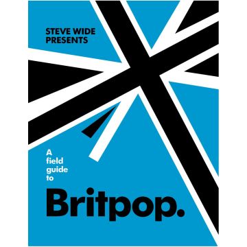 A Field Guide to Britpop