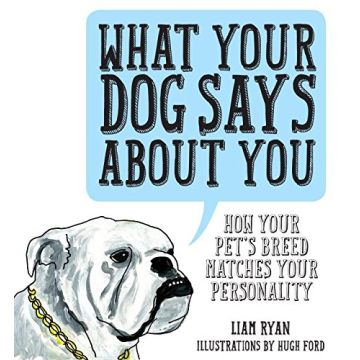 What Your Dog Says About You