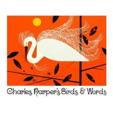 Charles Harper's Birds & Words