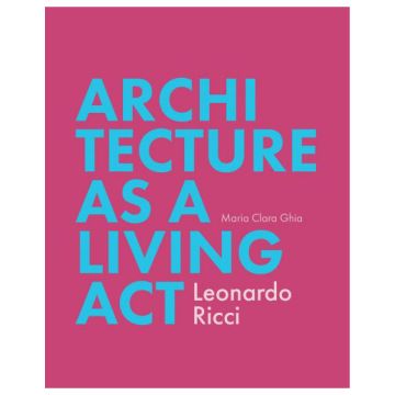 Architecture as a Living Act