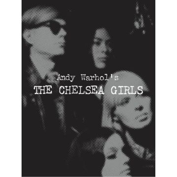 Andy Warhol's The Chelsea Girls