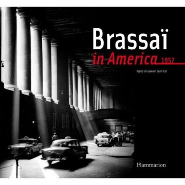 Brassaï in America