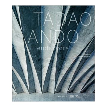 Tadao Ando: Endeavours