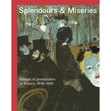 Splendours and Miseries