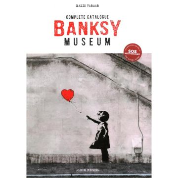 Banksy Museum: Complete Catalogue