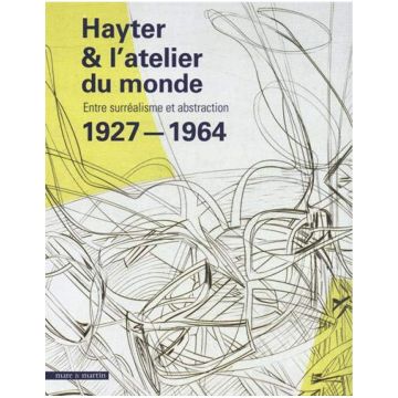 Hayter & l'atelier du monde