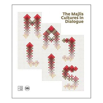 The Majlis: Cultures in Dialogue