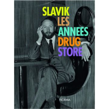 Slavik. Les Années Drugstore