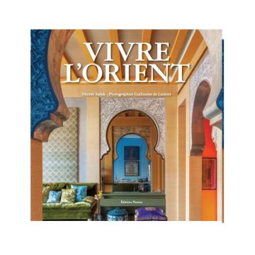 Vivre L'Orient - Oriental Lifestyle