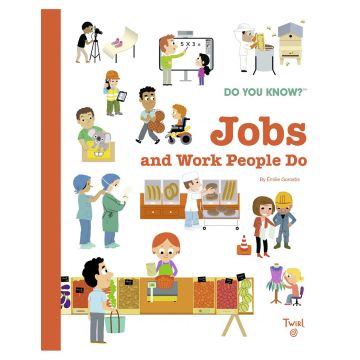 Do You Know? Jobs and Work People Do