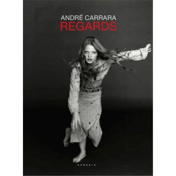 André Carrara. Regards  (Eng. ed.)