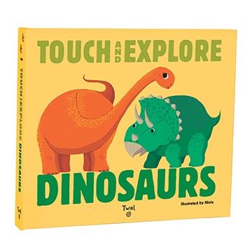 Touch and Explore: Dinosaurs