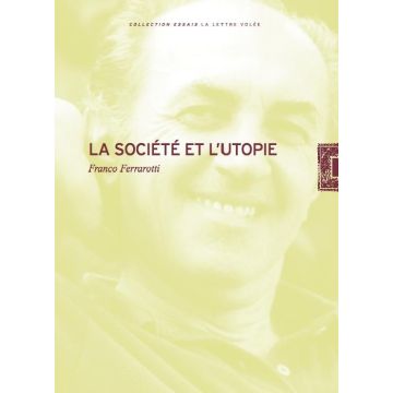 La Société et l'Utopie