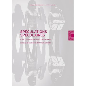 Spéculations spéculaires