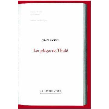 Jean Laude. Les Plages de Thulé