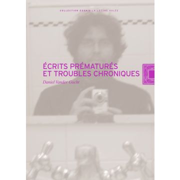 Ecrits prématurés et troubles chroniques