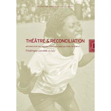 Théâtre et réconciliation