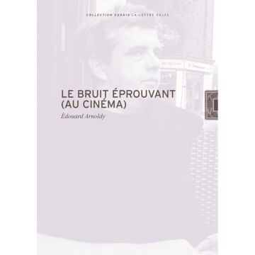 Le Bruit Éprouvant au Cinéma