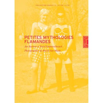 Petites Mythologies Flamandes