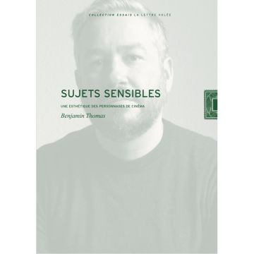 Benjamin Thomas. Sujets sensibles