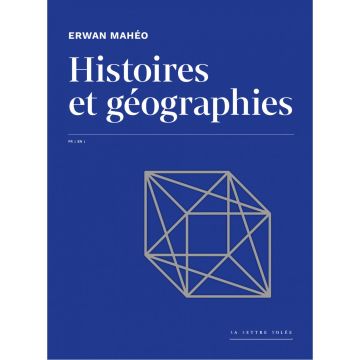 Erwan Mahéo. Histoires et géographies