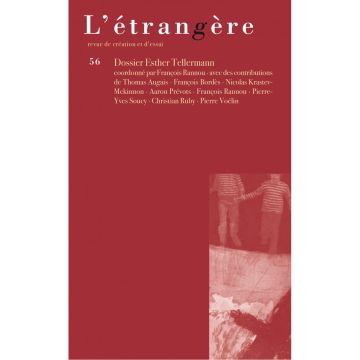 Etrangère n°56 (Dossier Esther Tellermann et varia)