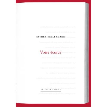 Esther Tellermann. Votre écorce