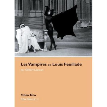 Les Vampires de Louis Feuillade