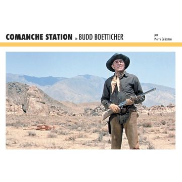 Comanche Station de Budd Boetticher