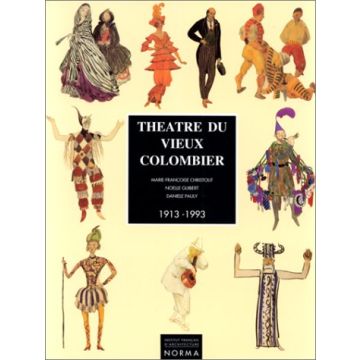 Théâtre du vieux colombier 1913-1993