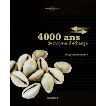 4.000 ans de moyens d'échange