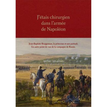 J'étais chirurgien dans l'armée de Napoléon