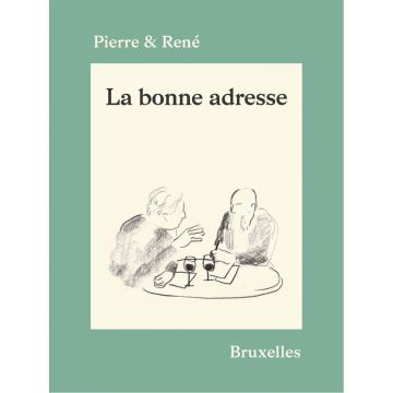 La bonne Adresse - Bruxelles