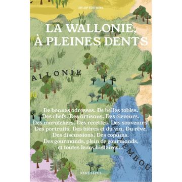 La Wallonie, à pleines dents