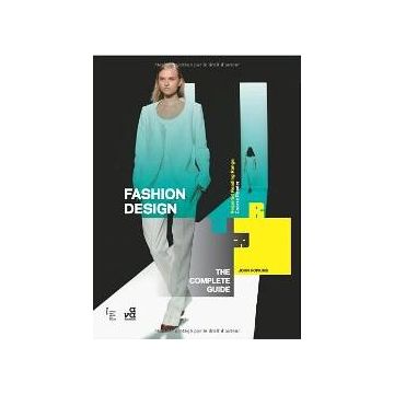 The Fashion Design: The Complete Guide