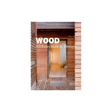 Wood Architecture + Design