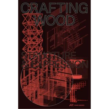 Crafting Wood: Structure and Expression