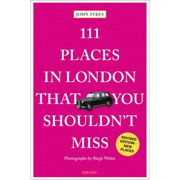 111 Places in London That You Shouldn't Miss