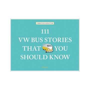 111 VW Bus Stories That You Should Know