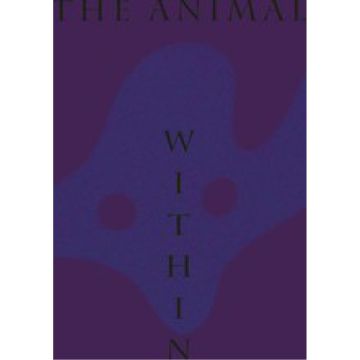 The Animal Within