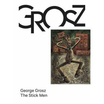 George Grosz. The Stick Men