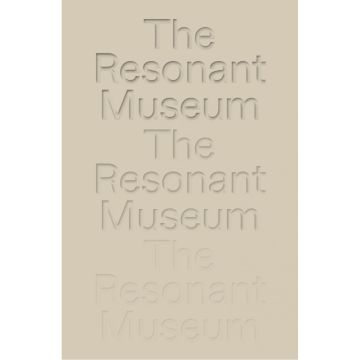 The Resonant Museum Berlin